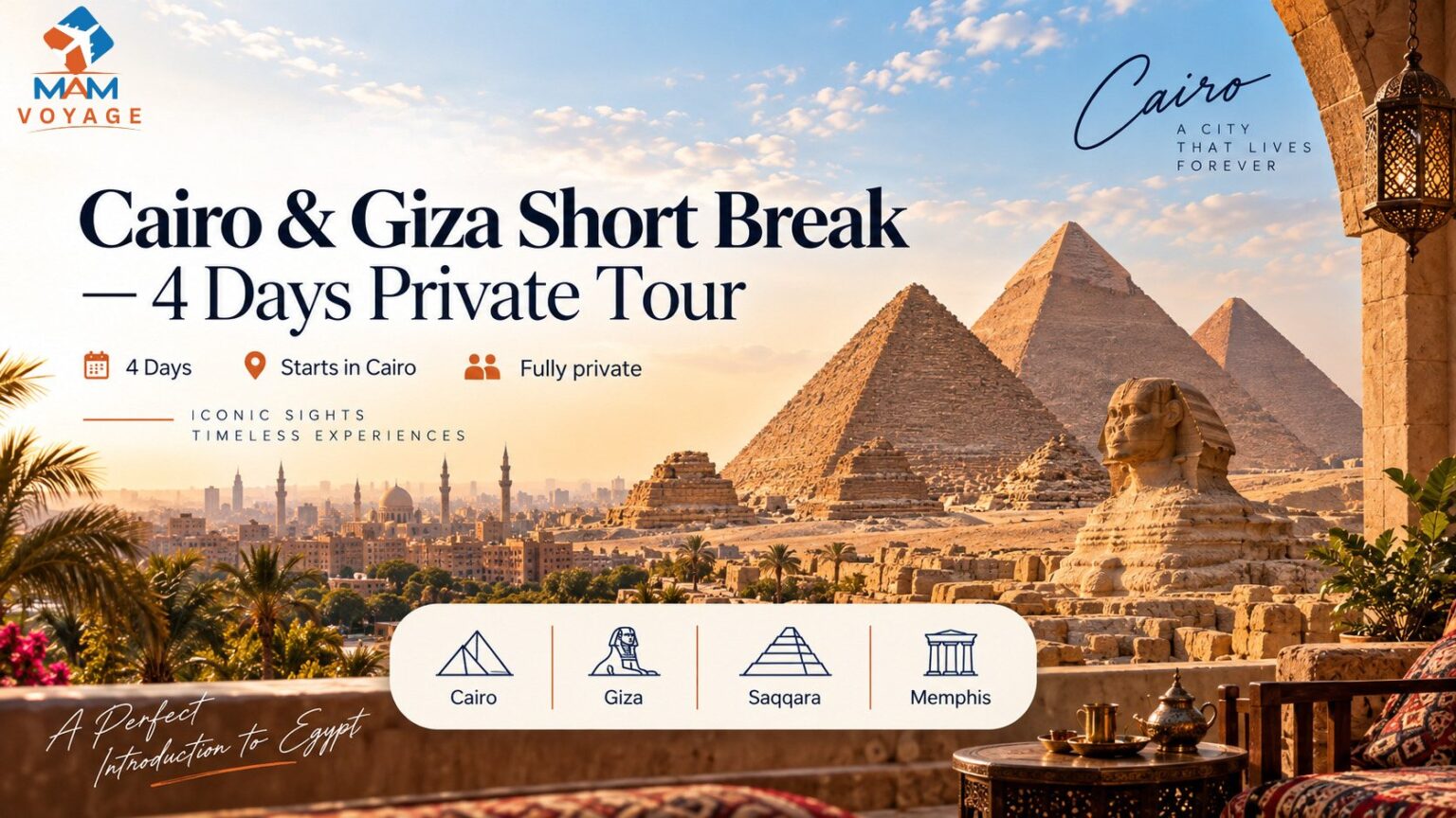 Cairo & Giza Short Break, 4 Days / 3 Nights